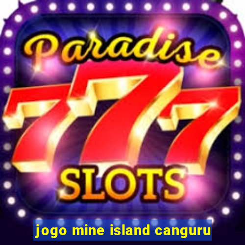 jogo mine island canguru